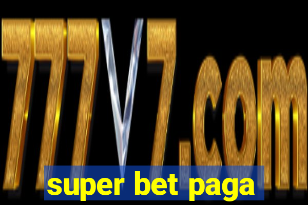 super bet paga